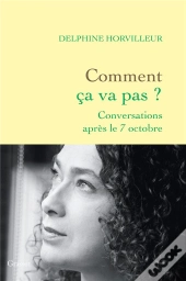Comment Ça Va Pas ? Conversations Après Le 7 Octobre