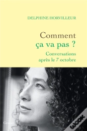 Capa do artigo Comment Ça Va Pas ? Conversations Après Le 7 Octobre