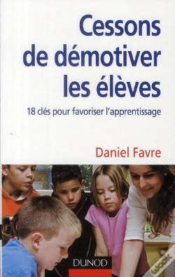 Capa do artigo Comment Cesser De Démotiver Les Élèves ? 18 Clés Pour Mieux Aprrendre