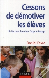 Capa do artigo Comment Cesser De Démotiver Les Élèves ? 18 Clés Pour Mieux Aprrendre