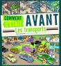 Comment C'Était Avant ; Les Transports - Preview