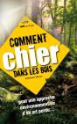 Comment Chier Dans Les Bois - Preview