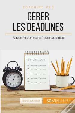 Capa do artigo Comment Choisir Ses Priorités Et Gérer Les Deadlines ? Le B.A.-Ba De La Gestion Du Temps