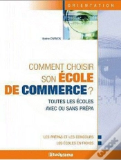 Capa do artigo Comment Choisir Son Ecole De Commerce ? 12 Edt
