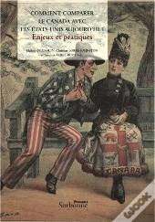 Comment Comparer Le Canada Avec Les États-Unis Aujourd'Hui ; Enjeux Et Pratiques
