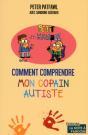 Comment Comprendre Mon Copain Autiste - Preview