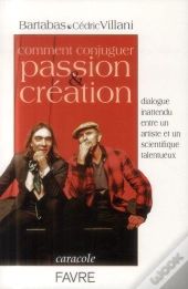 Comment Conjuguer Passion Et Creation
