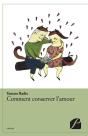 Comment Conserver L'Amour - Preview