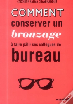 Capa do artigo Comment Conserver Son Bronzage À Faire Pâlir Ses Collègues De Bureau