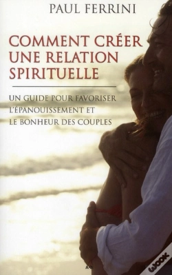 Capa do artigo Comment Creer Une Relation Spirituelle