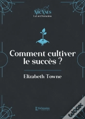 Capa do artigo Comment Cultiver Le Succès (La Loi D