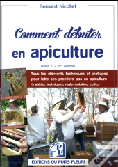 Comment Debuter En Apiculture ?
