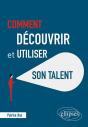 Comment Découvrir Et Utiliser Son Talent - Preview