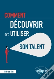 Capa do artigo Comment Découvrir Et Utiliser Son Talent