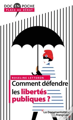 Capa do artigo Comment Défendre Les Libertés Publiques ?
