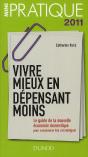 Comment Dépenser Moins Et Vivre Mieux ? Le Guide De La Nouvelle Économie Domestique : Pour Cosommer Intelligent - Preview