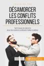 Comment Désamorcer Les Conflits Au Bureau ? Solutions Pour Des Relations Professionnelles Pacifiques - Preview