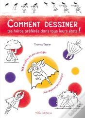 Capa do artigo Comment Dessiner Tes Héros Préféres Dans Tous Leurs États