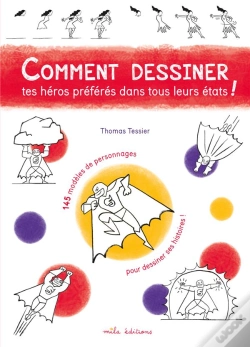 Capa do artigo Comment Dessiner Tes Héros Préféres Dans Tous Leurs États