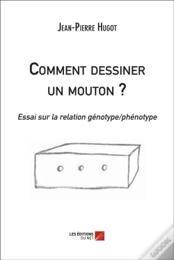 Capa do artigo Comment Dessiner Un Mouton ? Essai Sur La Relation Génotype / Phénotype