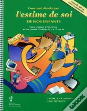 Comment Développer L'Estime De Nos Enfants