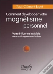 Capa do artigo Comment Developper Votre Magnetisme Personnel