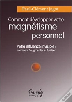 Capa do artigo Comment Developper Votre Magnetisme Personnel