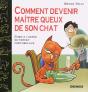 Comment Devenir Maitre-Queux De Son Chat - Preview