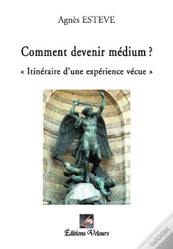 Capa do artigo Comment Devenir Medium ? Itineraire D'Une Experience Vecue