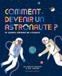 Comment Devenir Un Astronaute ? - Preview