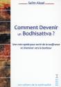 Comment Devenir Un Bodhisattva ? Une Voie Rapide Pour Sortir De La Souffrance Et Cheminer Vers Le Bonheur - Preview
