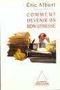Comment Devenir Un Bon Stresse Au Travail - Preview