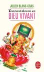 Comment Devenir Un Dieu Vivant - Preview