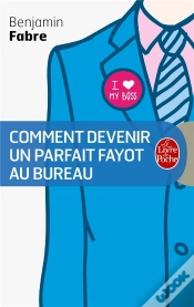 Capa do artigo Comment Devenir Un Parfait Fayot Au Bureau