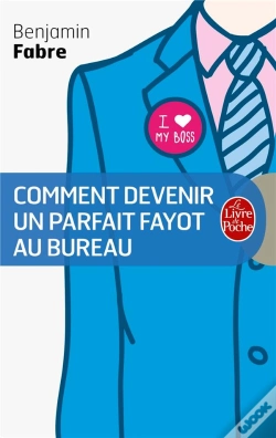 Capa do artigo Comment Devenir Un Parfait Fayot Au Bureau