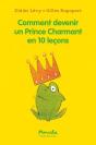 Comment Devenir Un Prince Charmant En 10 Leçons - Preview