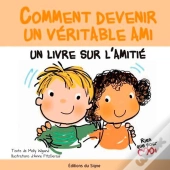 Comment Devenir Un Veritable Ami