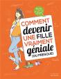 Comment Devenir Une Fille Vraiment Géniale (Ou Presque) - Preview