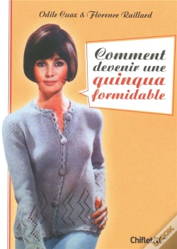 Capa do artigo Comment Devenir Une Quinqua Formidable