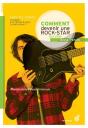 Comment Devenir Une Rock Star (Ou Pas) - Preview