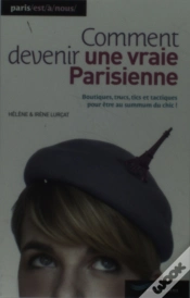 Capa do artigo Comment Devenir Une Vraie Parisienne