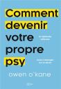 Comment Devenir Votre Propre Psy : La Méthode Efficace Sans S'Allonger Sur Le Divan - Preview