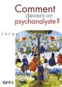 Comment Devient-On Psychanalyste? - Preview