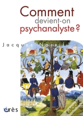 Comment Devient-On Psychanalyste?
