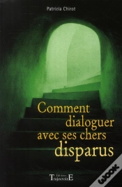 Capa do artigo Comment Dialoguer Avec Ses Chers Disparus