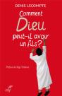 Comment Dieu Peut-Il Avoir Un Fils ? - Preview