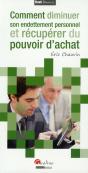 Comment Diminuer Son Endettement Personnel Et Récupérer Du Pouvoir D'Achat - Preview