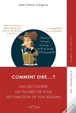 Capa do artigo Comment Dire ? - Maitrisez Les Figures De Style