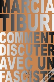 Capa do artigo Comment Discuter Avec Un Fasciste