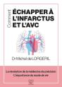 Comment Échapper À L'Infarctus Et L'Avc - Preview